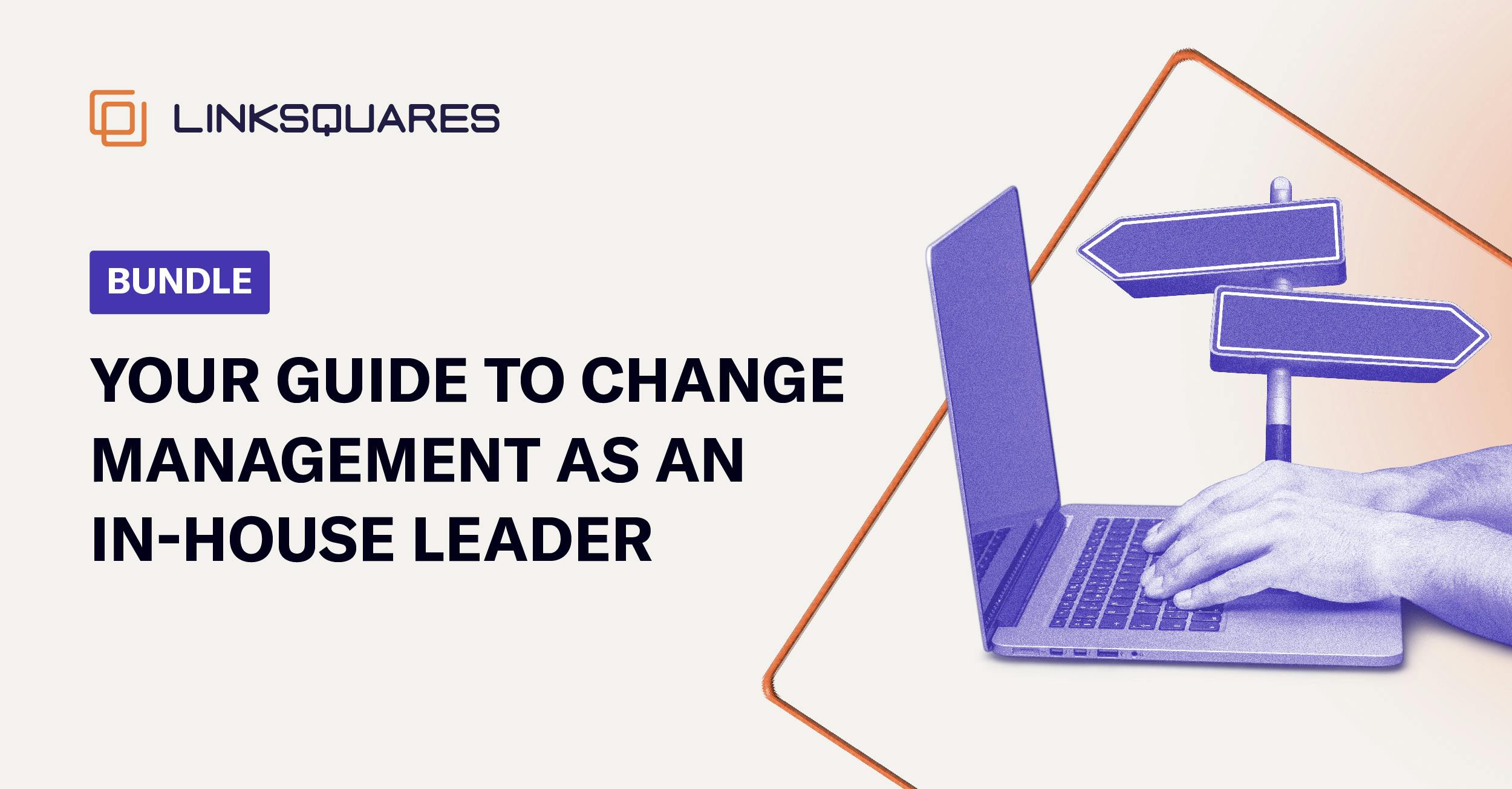 Guide: Your Guide to Change Management as an In-House Leader