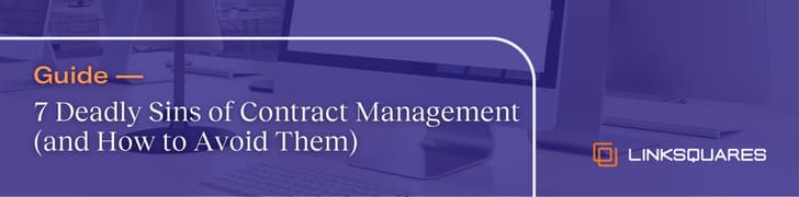 Guide: 7 Deadly Sins of Contract Management