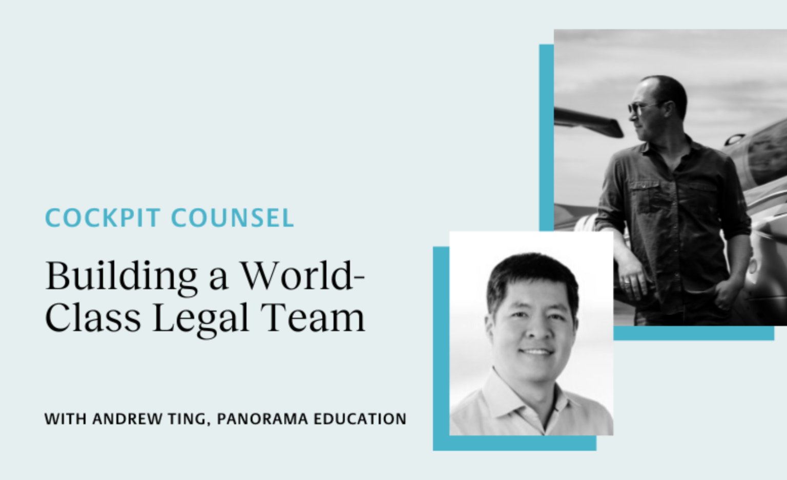 Cockpit Counsel: Building a World-Class Legal Team
