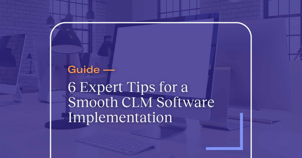 eBook: Streamline and Simplify: 6 Expert Tips for a Smooth Contract Lifecycle Management Software Implementation Listing Page
