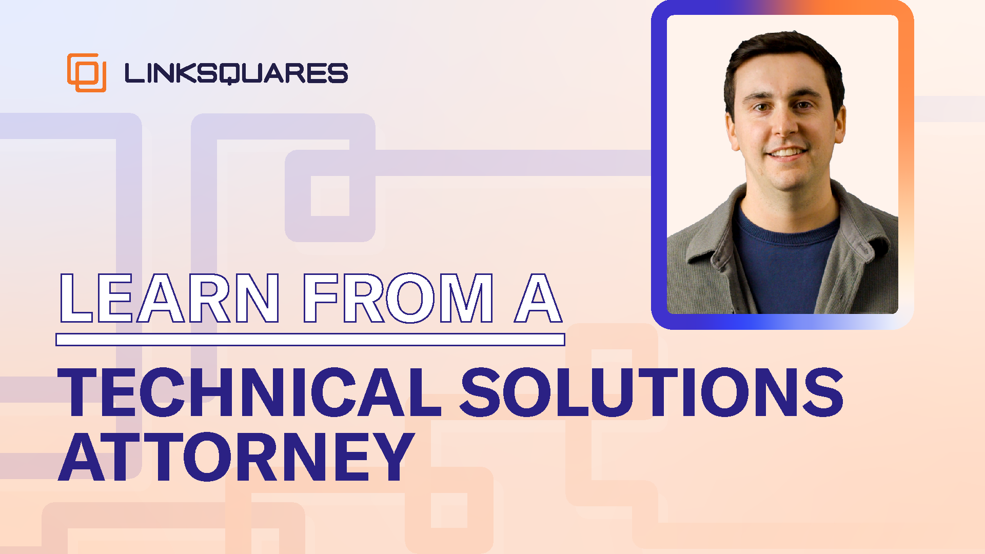 Learn from a Technical Solutions Attorney: Analyze with Aidan Sullivan Thumbnail