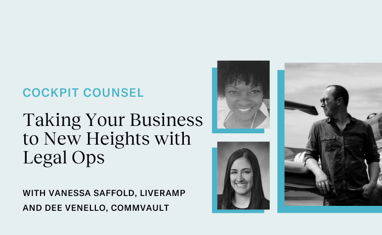 Cockpit Counsel: Taking Your Business to New Heights with Legal Ops